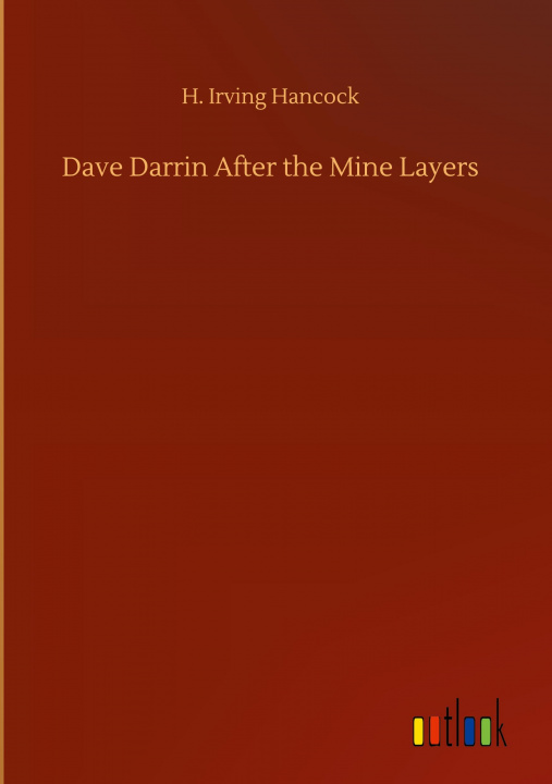 Buch Dave Darrin After the Mine Layers H. Irving Hancock