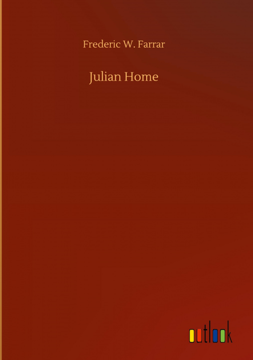 Buch Julian Home Frederic W. Farrar