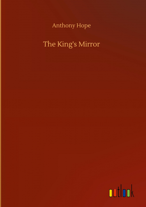 Buch King's Mirror Anthony Hope