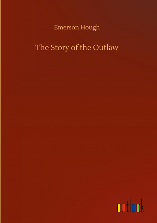 Buch Story of the Outlaw 