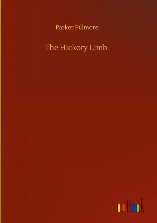 Knjiga Hickory Limb Parker Fillmore