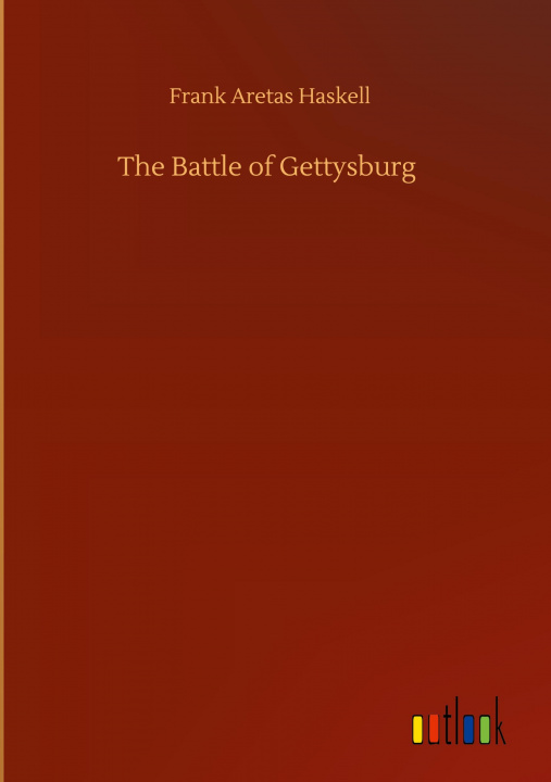 Buch Battle of Gettysburg Frank Aretas Haskell