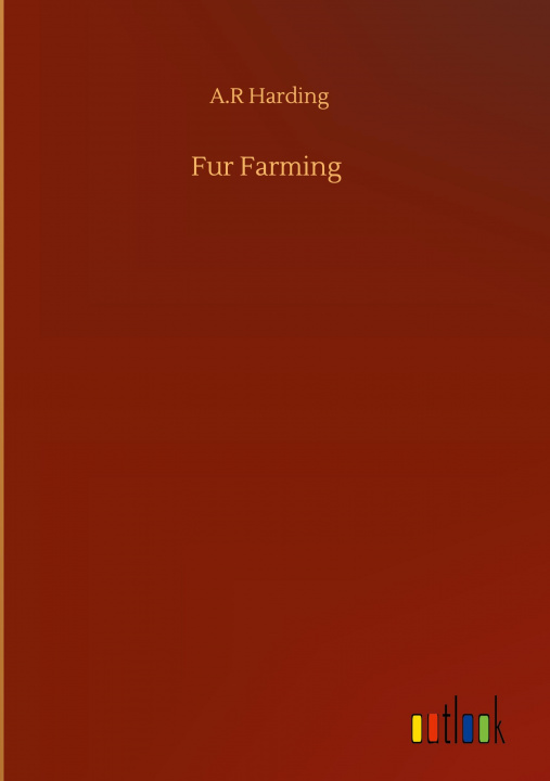 Книга Fur Farming A. R. Harding