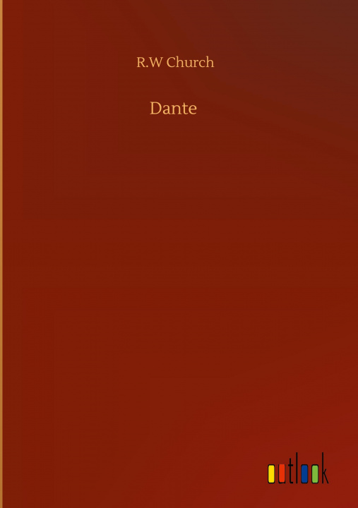 Knjiga Dante Richard William Church