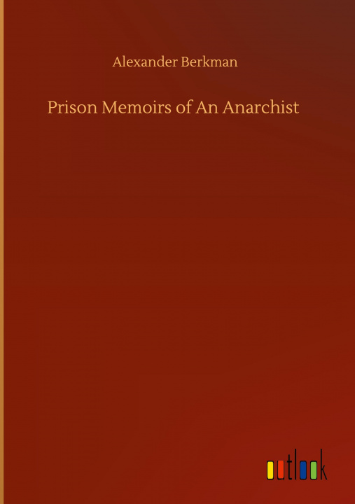 Βιβλίο Prison Memoirs of An Anarchist 