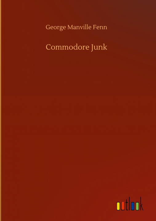 Livro Commodore Junk George Manville Fenn