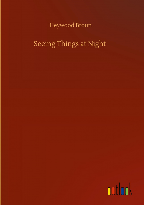 Книга Seeing Things at Night 