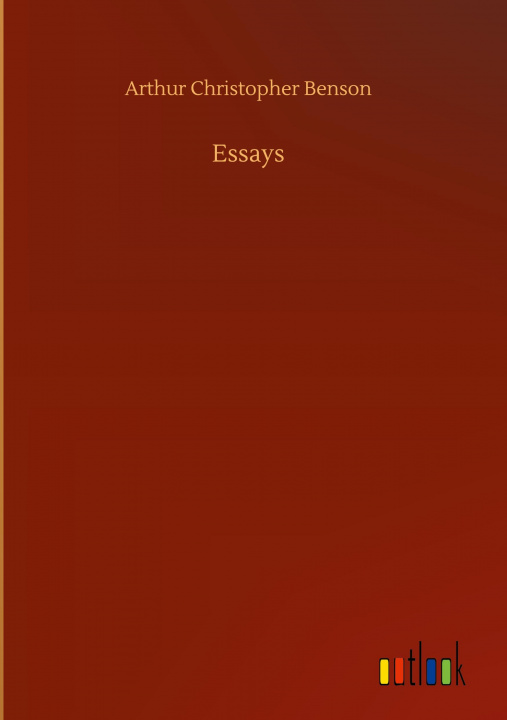 Buch Essays Arthur Christopher Benson