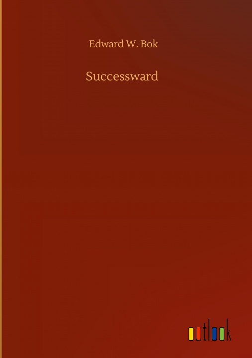 Libro Successward Edward W. BOK