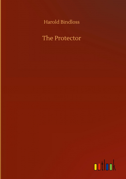 Knjiga Protector Harold Bindloss