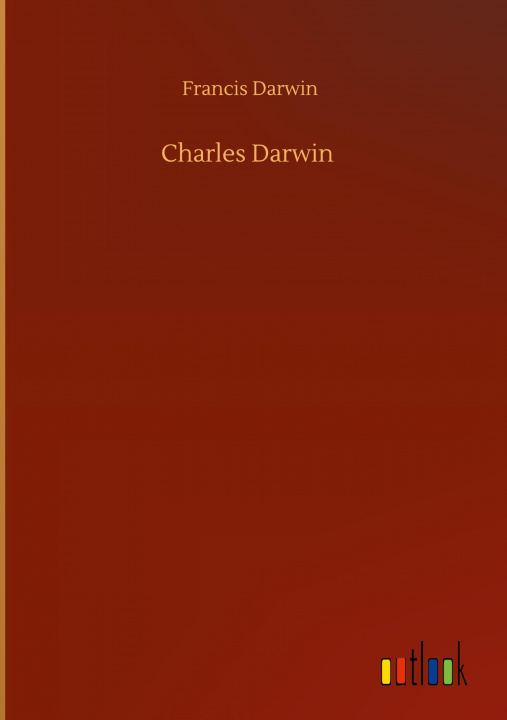 Carte Charles Darwin Francis Darwin