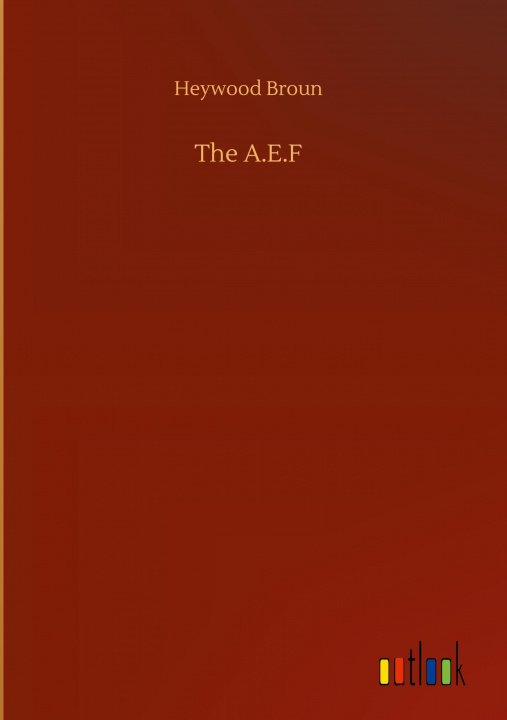 Knjiga A.E.F Heywood Broun