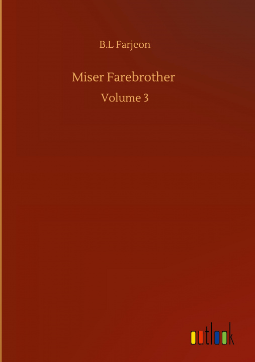 Knjiga Miser Farebrother B. L. Farjeon