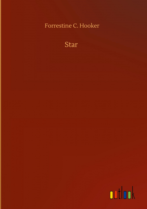 Knjiga Star Forrestine C. Hooker