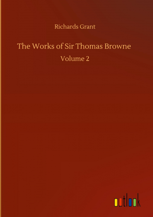 Książka Works of Sir Thomas Browne 