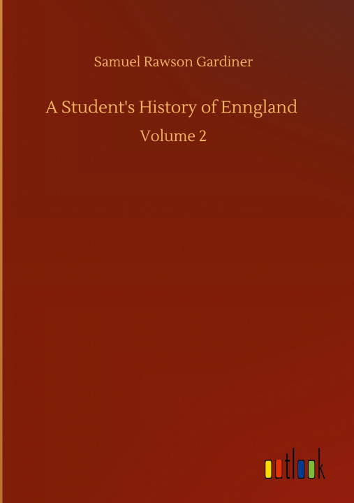 Książka Student's History of Enngland Samuel Rawson Gardiner