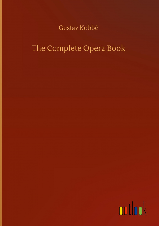 Kniha Complete Opera Book 