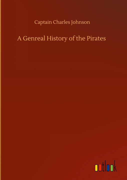 Kniha Genreal History of the Pirates 