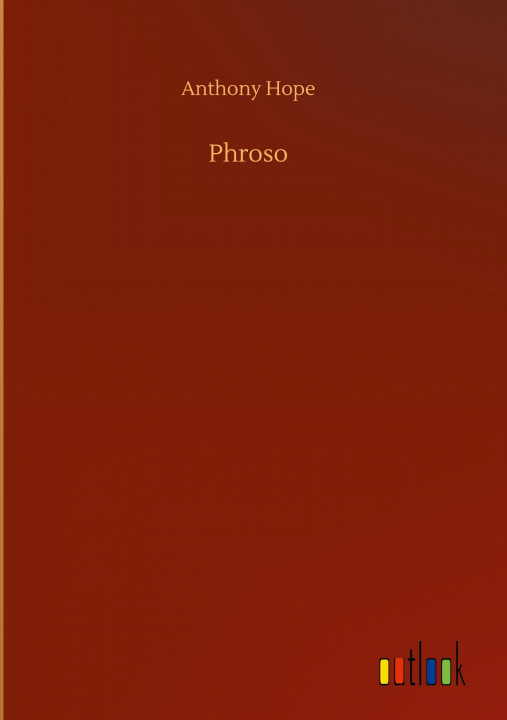 Knjiga Phroso Anthony Hope