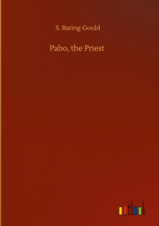 Knjiga Pabo, the Priest S. Baring-Gould