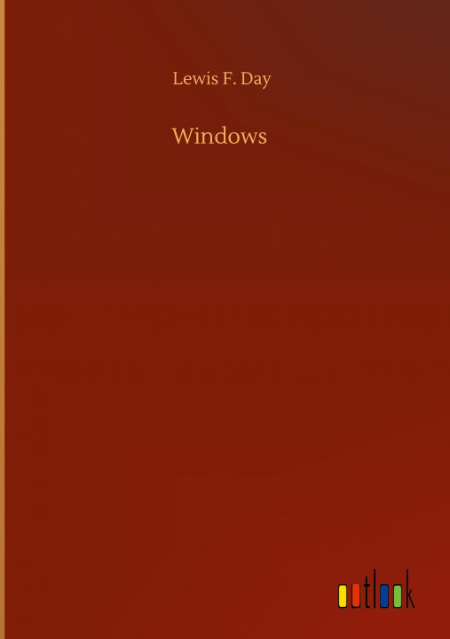 Knjiga Windows Lewis F. Day
