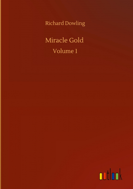 Libro Miracle Gold Richard Dowling