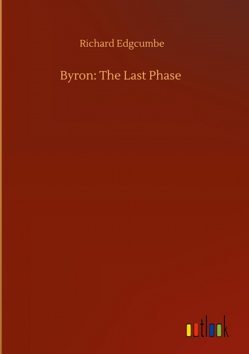 Knjiga Byron Richard Edgcumbe