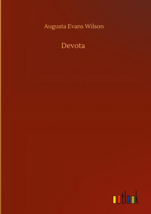 Knjiga Devota Augusta Evans Wilson