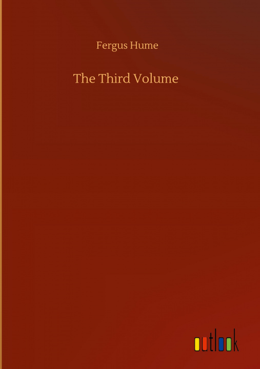 Knjiga Third Volume Fergus Hume