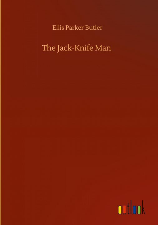 Buch Jack-Knife Man Ellis Parker Butler