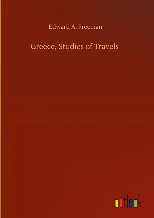 Książka Greece, Studies of Travels 