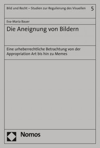 Boek Die Aneignung von Bildern Eva-Maria Bauer