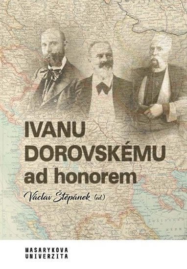 Kniha Ivanu Dorovskému ad honorem Václav Štěpánek