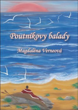 Książka Poutníkovy balady Magdaléna Verneová