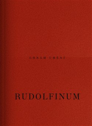 Knjiga Chrám umění Rudolfinum Jakub Bachtík