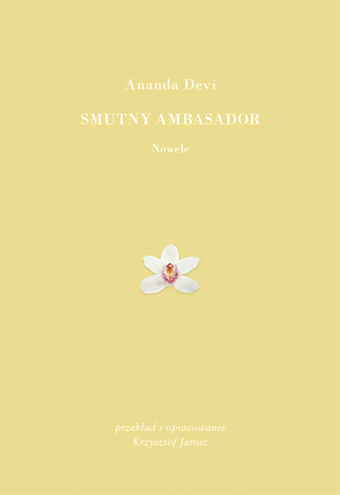 Carte Smutny ambasador Ananda Devi