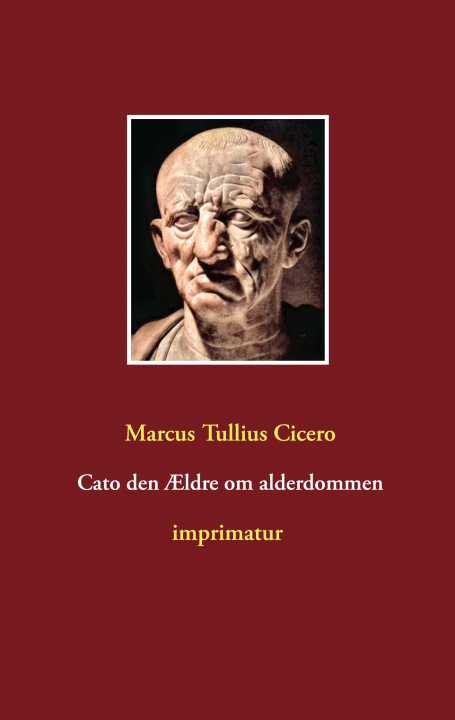 Book Cato den AEldre om alderdommen 