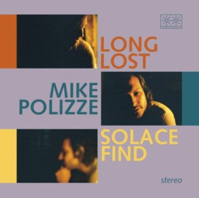 Audio Long Lost Solace Find Mike Polizze