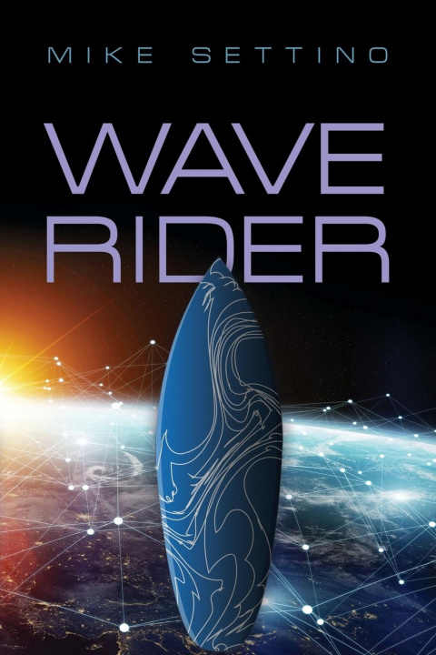Knjiga Wave Rider Mike Settino