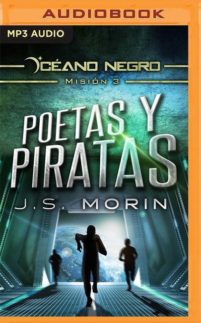Digital Poetas Y Piratas (Narración En Castellano): Misión 3 de la Serie Océano Negro Roger Vidal