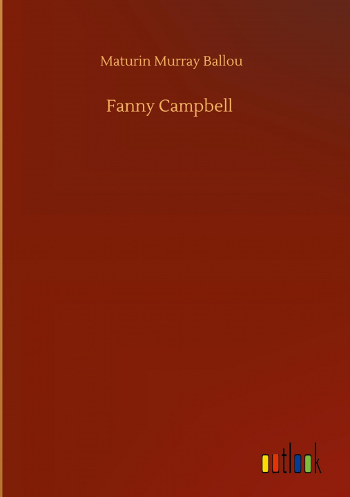 Buch Fanny Campbell Maturin Murray Ballou