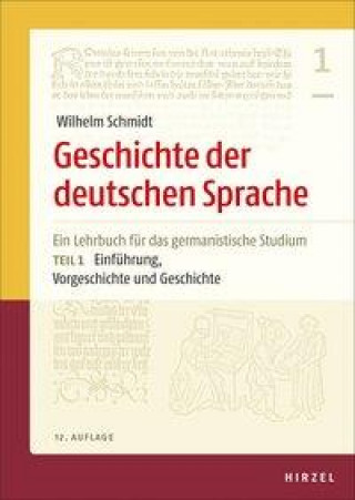 Carte Geschichte der deutschen Sprache. Teil 1 und 2 Norbert Richard Wolf