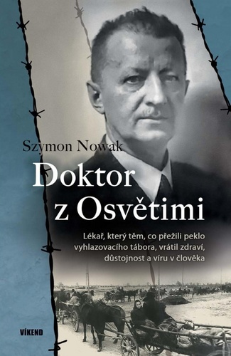 Książka Doktor z Osvětimi Szymon Nowak