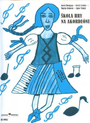 Книга Škola hry na akordeóne, 3. vydanie Jozef Demjan; Boris Lenko;  Marta Urdová; Igor Vlakh