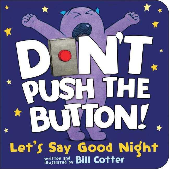 Carte Don't Push the Button! Let's Say Good Night 
