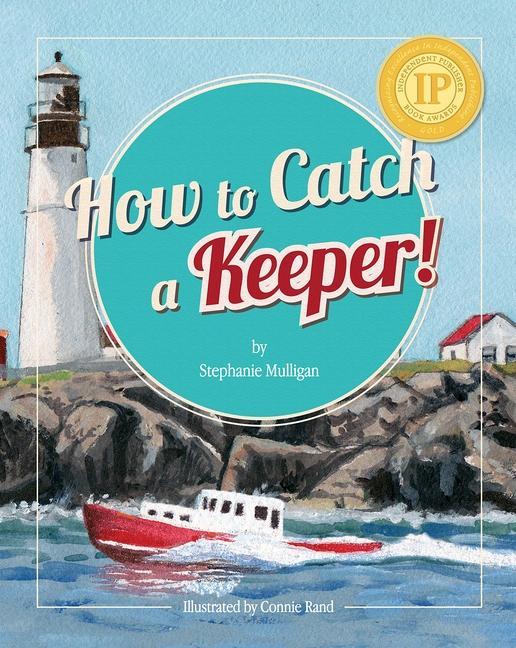 Boek How to Catch a Keeper! Connie Rand