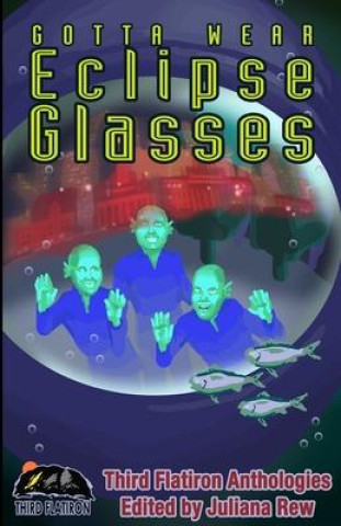 Boek Gotta Wear Eclipse Glasses Robert Bagnall
