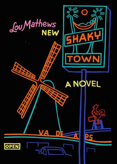 Knjiga Shaky Town Lou Mathews