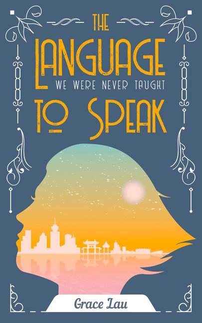 Книга Language We Were Never Taught to Speak 