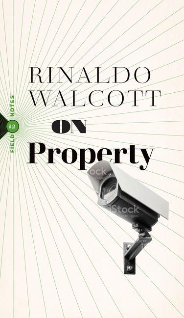 Livro On Property Rinaldo Walcott